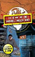 Hoe word ik wereldreiziger? 9789020971507 M. Gansevoort, Verzenden, Gelezen, M. Gansevoort