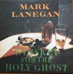 LP gebruikt - Mark Lanegan - Whiskey For The Holy Ghost (..., Cd's en Dvd's, Verzenden, Zo goed als nieuw