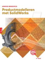 Productmodelleren met SolidWorks 9789024437368, Boeken, Verzenden, Gelezen, Arnoud Breedveld