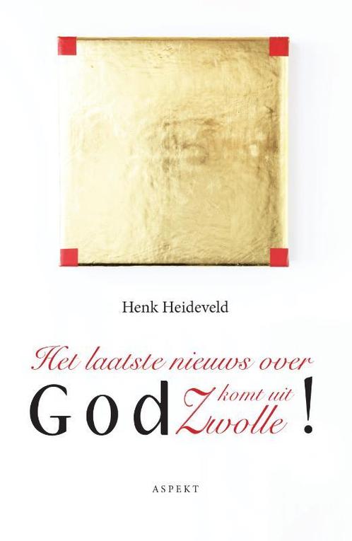 Het laatste nieuws over God komt uit Zwolle 9789463383882, Boeken, Literatuur, Gelezen, Verzenden