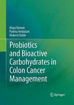 9788132234104 Probiotics and Bioactive Carbohydrates in C..., Nieuw, Maya Raman, Verzenden