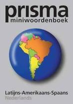 Prisma miniwoordenboek Latijns-Amerikaans-Spaans-Nederland /, Boeken, Verzenden, Zo goed als nieuw