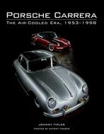9781847976994 Porsche Carrera Johnny Tipler, Boeken, Verzenden, Nieuw, Johnny Tipler