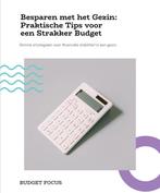 Besparen met het gezin praktische tips voor strakker budget, Nieuw, Budget Focus