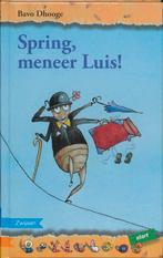 Spring, meneer Luis! / Bolleboos Start 9789048701896, Boeken, Kinderboeken | Jeugd | onder 10 jaar, Verzenden, Gelezen, Bavo Dhooge