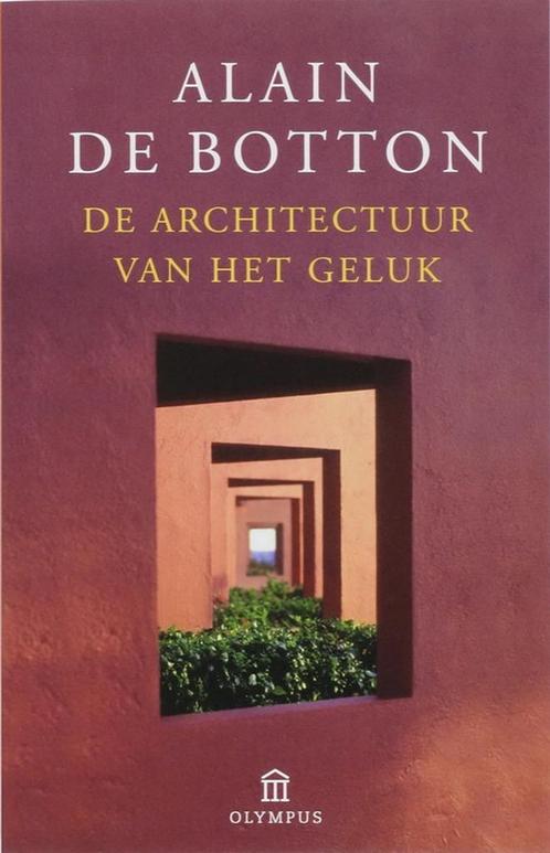 De architectuur van het geluk / Olympus 9789046701300, Boeken, Romans, Zo goed als nieuw, Verzenden