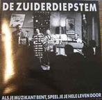 LP gebruikt - De Zuiderdiepstem - Als Je Muzikant Bent, S..., Cd's en Dvd's, Vinyl | Nederlandstalig, Verzenden, Zo goed als nieuw