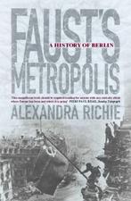 Faust’s Metropolis, Zo goed als nieuw, Alexandra Richie