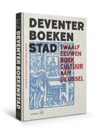 Deventer Boekenstad 9789462493247, Verzenden, Zo goed als nieuw