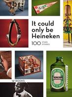 It could only be Heineken 9789462584129, Verzenden, Zo goed als nieuw