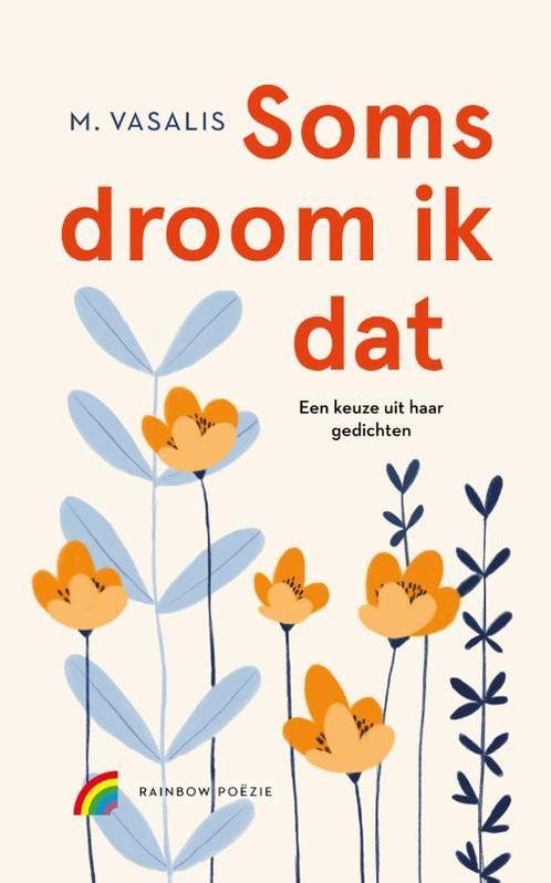 Soms droom ik dat / Rainbow poëzie 9789041741134 M. Vasalis, Boeken, Gedichten en Poëzie, Zo goed als nieuw, Verzenden