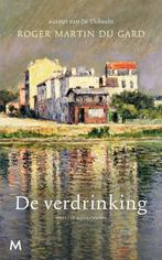 9789059902572 De verdrinking Roger Martin Du Gard, Boeken, Verzenden, Nieuw, Roger Martin Du Gard