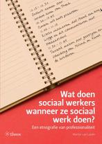 Wat doen sociaal werkers wanneer ze sociaal werk doen?, Boeken, Verzenden, Zo goed als nieuw, Martijn van Lanen