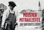 Meester Mitraillette / Dwarsligger / 337 9789049803841, Verzenden, Gelezen, Jan Vantoortelboom