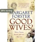 Good Wives 9780099283775 Margaret Forster, Verzenden, Gelezen, Margaret Forster