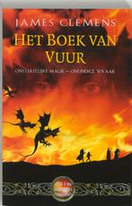 Het Boek van Vuur / Verboden & Verbannen / 1 9789024547739, Boeken, Verzenden, Gelezen, James Clemens