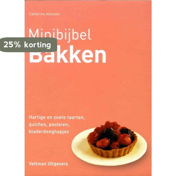 Bakken / Minibijbel 9789048312238 Catherine Atkinson, Boeken, Kookboeken, Zo goed als nieuw, Verzenden