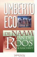De Naam Van De Roos En Naschrift 9789044607758 Umberto Eco, Gelezen, Umberto Eco, Umberto Eco, Verzenden