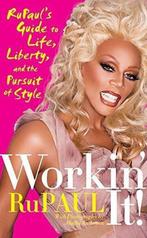 Workin It 9780061985836 Rupaul, Verzenden, Gelezen, Rupaul