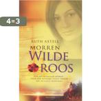 WILDE ROOS 9789023992486 R.A. Morren, Boeken, Verzenden, Zo goed als nieuw, R.A. Morren