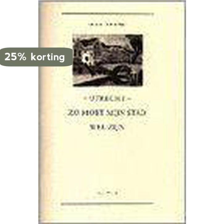 Utrecht - zo moet mijn stad wel zijn 9789061313564, Boeken, Gedichten en Poëzie, Gelezen, Verzenden