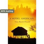 A Model American 9780385607087 Elsie Burch Donald, Verzenden, Gelezen, Elsie Burch Donald