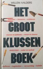 Het groot klussenboek 9789041001023 W. Aalders, Boeken, Hobby en Vrije tijd, Verzenden, Gelezen, W. Aalders