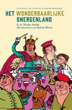 Het wonderbaarlijke Snergenland 9789048819607, Verzenden, Zo goed als nieuw, E.A. Wyke-Smith