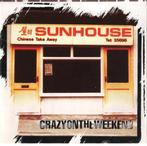 cd - Sunhouse  - Crazy On The Weekend, Zo goed als nieuw, Verzenden