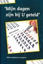 Boven, Ds. B.J. van (e.a.)-Mijn dagen zijn bij U geteld, Verzenden, Gelezen