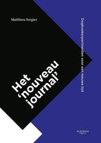 Het nouveau journal / SEL-reeks / 9 9789038226668, Verzenden, Zo goed als nieuw, Matthieu Sergier