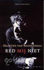 Red mij niet 9789038863450 Maarten van Roozendaal, Verzenden, Zo goed als nieuw, Maarten van Roozendaal