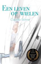 Een leven op wielen 9789464371055 Claudia Stinne, Verzenden, Gelezen, Claudia Stinne