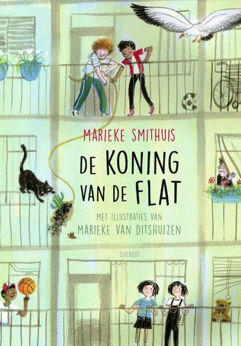 De koning van de flat 9789045125565 Marieke Smithuis, Boeken, Kinderboeken | Jeugd | onder 10 jaar, Zo goed als nieuw, Verzenden