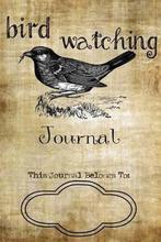 Bird Watching Journal 9781532779688 Stella Nadene, Verzenden, Zo goed als nieuw, Stella Nadene