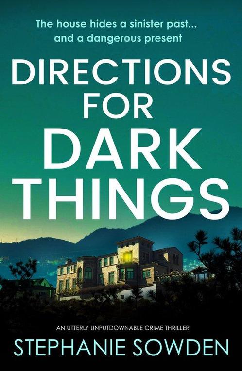 Directions for Dark Things 9781800327719 Stephanie Sowden, Boeken, Overige Boeken, Zo goed als nieuw, Verzenden