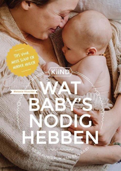 Boek Wat baby’s nodig hebben 9789082200829, Boeken, Overige Boeken, Zo goed als nieuw, Verzenden