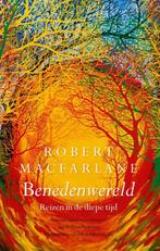 9789025309893 Benedenwereld | Tweedehands, Boeken, Verzenden, Zo goed als nieuw, Robert Macfarlane