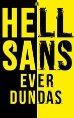 HellSans 9781915202215 Ever Dundas, Verzenden, Gelezen, Ever Dundas