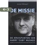 De missie, de kruispunten van Harry Cuby Muskee, Verzenden, Gelezen, Jeroen Wielaert