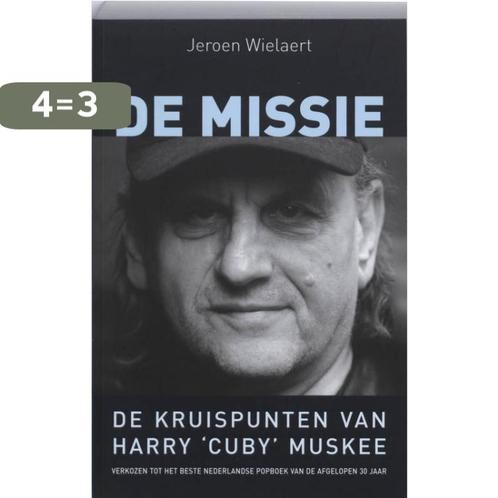 De missie, de kruispunten van Harry Cuby Muskee, Boeken, Overige Boeken, Gelezen, Verzenden