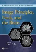 Image Principles  Neck  and the Brain, Verzenden, Nieuw