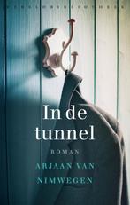 In de tunnel 9789028450110 A. van Nimwegen, Verzenden, Zo goed als nieuw, A. van Nimwegen