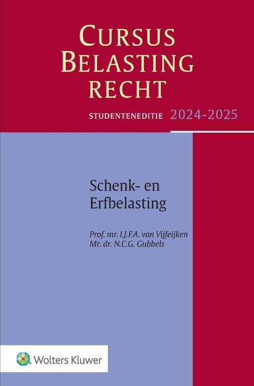 Schenk  en Erfbelasting 2024 2025 9789013175684, Boeken, Studieboeken en Cursussen, Zo goed als nieuw, Verzenden