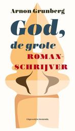 God, de grote romanschrijver 9789077767979 Arnon Grunberg, Boeken, Verzenden, Gelezen, Arnon Grunberg