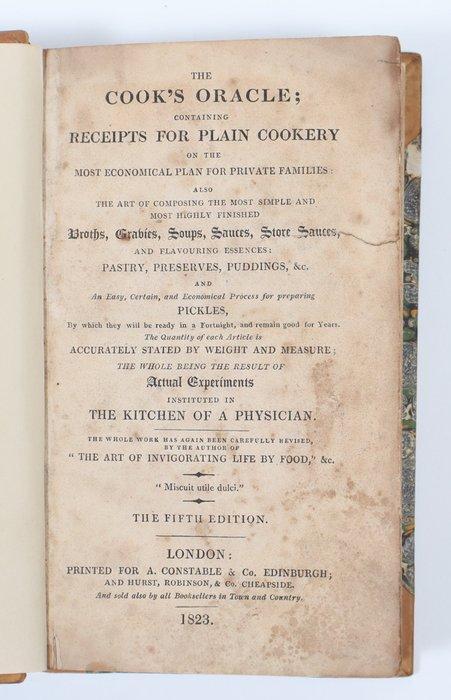 (William Kitchiner) - The Cooks Oracle; containing receipts, Antiek en Kunst, Antiek | Boeken en Bijbels