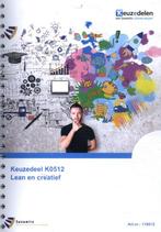 Keuzedeel K0512 Lean en creatief 9789492794215, Verzenden, Zo goed als nieuw