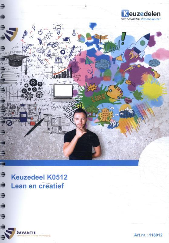 Keuzedeel K0512 Lean en creatief 9789492794215, Boeken, Studieboeken en Cursussen, Zo goed als nieuw, Verzenden