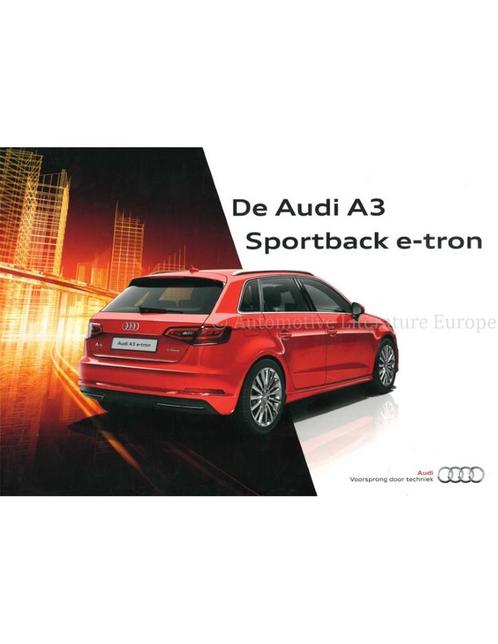 2014 AUDI A3 SPORTBACK E-TRON BROCHURE NEDERLANDS, Boeken, Auto's | Folders en Tijdschriften, Audi