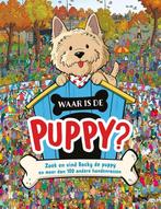 Waar is de puppy? 9789044762327 Frances EVANS, Boeken, Verzenden, Zo goed als nieuw, Frances EVANS